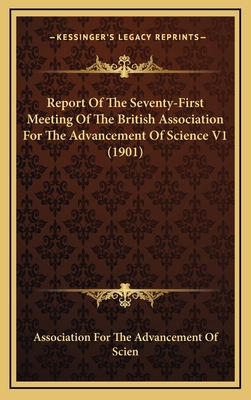 Report of the Seventy-First Meeting of the Brit... 1164454757 Book Cover