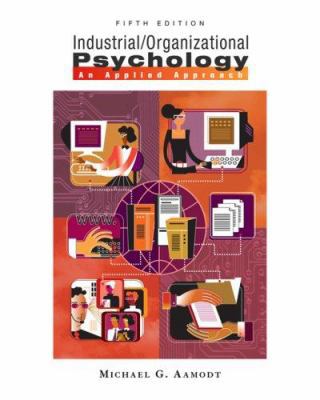 Industrial/Organizational Psychology: An Applie... 0495093068 Book Cover