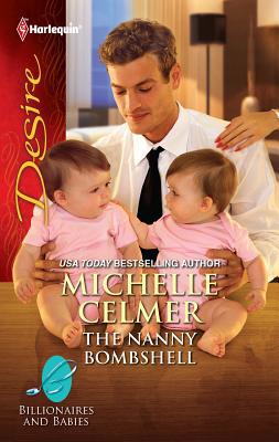 The Nanny Bombshell (Billionaires And Babies #2... B0073P8DEU Book Cover