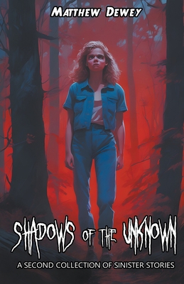 Shadows of the Unknown: A Second Collection of ... B0CG8VR4MS Book Cover