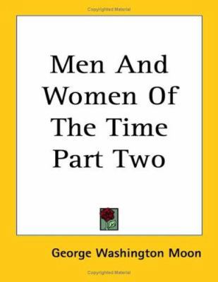 Men And Women Of The Time Part Two 1417972564 Book Cover