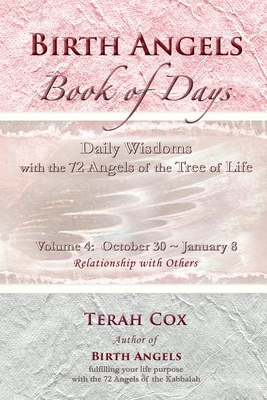 BIRTH ANGELS BOOK OF DAYS - Volume 4: Daily Wis... 0692336818 Book Cover