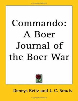 Commando: A Boer Journal of the Boer War 1417925841 Book Cover