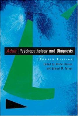 Adult Psychopathology and Diagnosis 0471411639 Book Cover