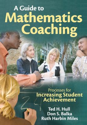 A Guide to Mathematics Coaching: Processes for ... 1412972647 Book Cover