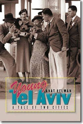 Young Tel Aviv: A Tale of Two Cities (The Schus... 1584658932 Book Cover