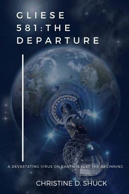Gliese 581: The Departure 1523820497 Book Cover