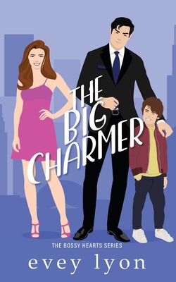 The Big Charmer: A Workplace Nanny Romance 195909436X Book Cover
