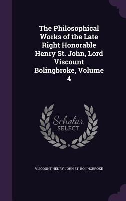 The Philosophical Works of the Late Right Honor... 1357173881 Book Cover