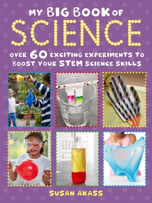 My Big Book of Science: Over 60 Exciting Experi... 1782497471 Book Cover