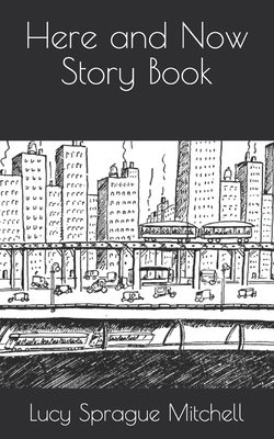 Here and Now Story Book B08R6TMZ1G Book Cover