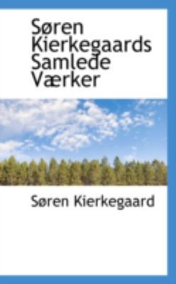 Soren Kierkegaards Samlede Vaerker 0559459114 Book Cover