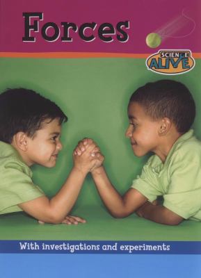 Forces and Motion (Science Alive) 0749675586 Book Cover