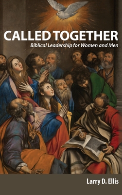 Called Together: Biblical Leadership for Women ... 1950808041 Book Cover