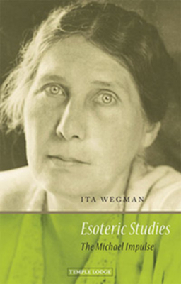Esoteric Studies: The Michael Impulse 1906999473 Book Cover