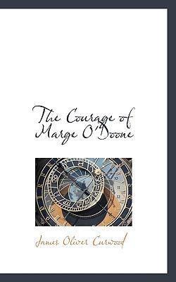 The Courage of Marge O'Doone 1115643703 Book Cover