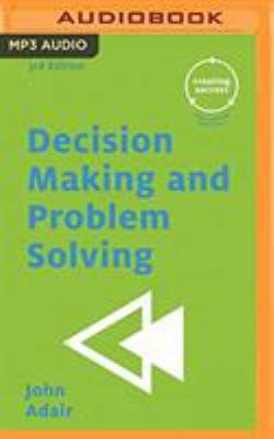 Decision Making and Problem Solving 1543638910 Book Cover