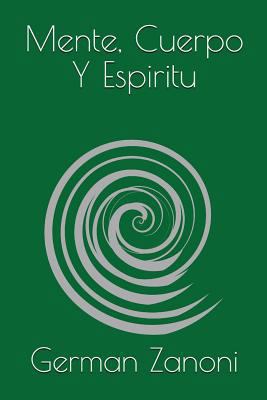 Mente, Cuerpo y Espiritu [Spanish] 198318408X Book Cover