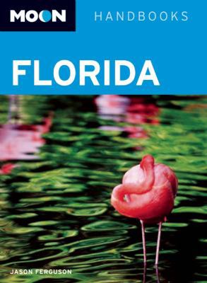 Moon Florida (Moon Handbooks) 1598802216 Book Cover