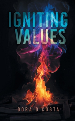 Igniting Values 1964035406 Book Cover