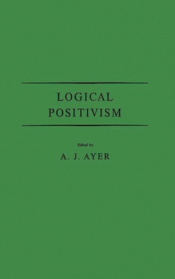 Logical Positivism 0313204624 Book Cover