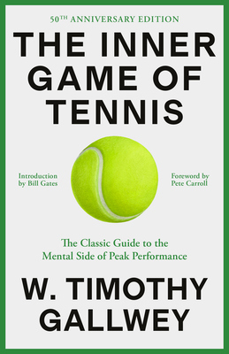 The Inner Game of Tennis: The Classic Guide to ... 0679778314 Book Cover