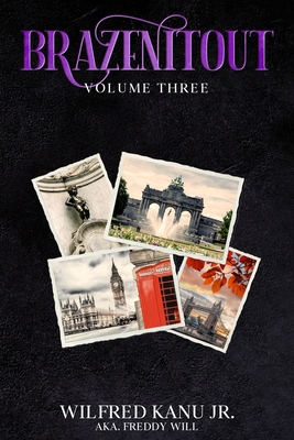 Brazenitout: Volume 3 B0F3WS3HPH Book Cover