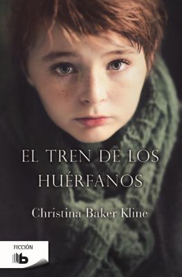 El Tren de Los Huérfanos / Orphan Train 8490701687 Book Cover