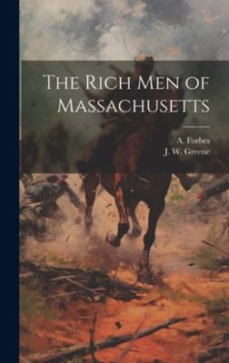 The Rich Men of Massachusetts 1019623330 Book Cover