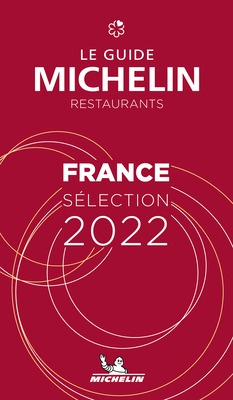 The Michelin Guide France 2022: Restaurants & H... [French] 2067252933 Book Cover