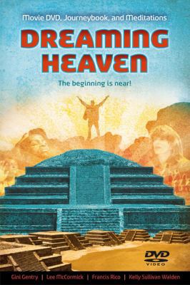 Dreaming Heaven: The Beginning Is Near! [With F... 1939447631 Book Cover