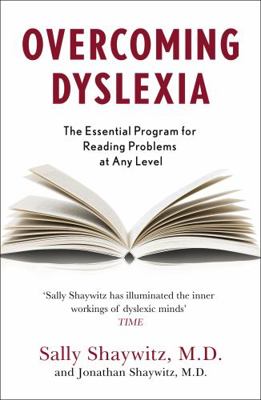 Overcoming Dyslexia: Second Edition, Completely... 1529306914 Book Cover