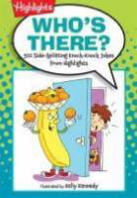 Who's There?: 501 Side-Splitting Knock-Knock Jo... 1590789180 Book Cover