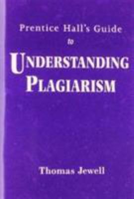 Understanding Plagiarism 0131443585 Book Cover