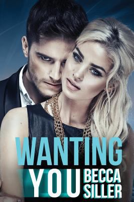 Wanting You 1530315581 Book Cover