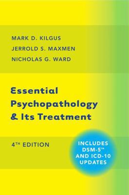 Essential Psychopathology & Its Treatment 0393710645 Book Cover