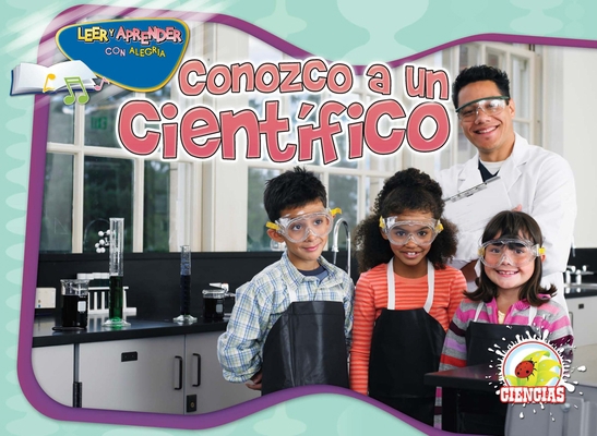 Conozco a Un Científico: I Know a Scientist [Spanish] 1617416738 Book Cover