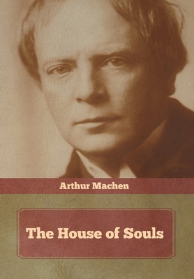 The House of Souls 1644393441 Book Cover