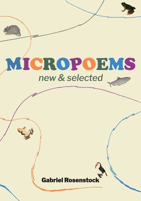 Micropoems: New & Selected 1918058075 Book Cover