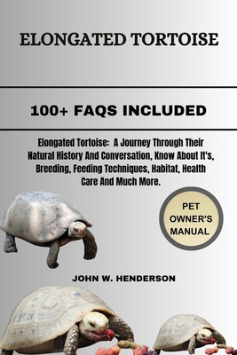 Elongated Tortoise: Elongated Tortoises: A Jour... B0CVSHNPK7 Book Cover