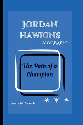 Jordan Hawkins Biography: The Path of a Champion            Book Cover