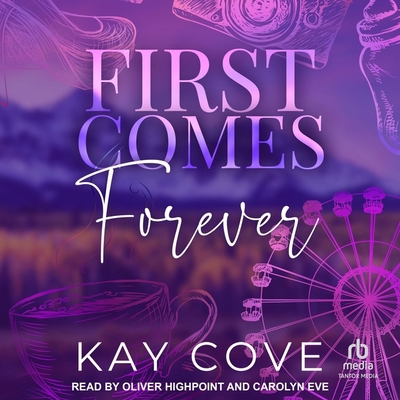 First Comes Forever B0DHDHVG6R Book Cover