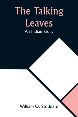 The Talking Leaves: An Indian Story 9357922172 Book Cover