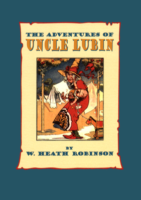 The Adventures of Uncle Lubin 0879238844 Book Cover