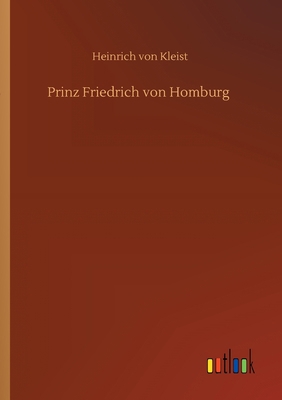 Prinz Friedrich von Homburg [German] 3752302380 Book Cover