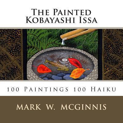 The Painted Kobayashi Issa 1482022591 Book Cover