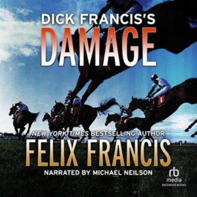 Dick Francis's Damage 1664432175 Book Cover