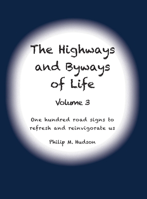 The Highways and Byways of Life - Volume 3: One... 1950647676 Book Cover