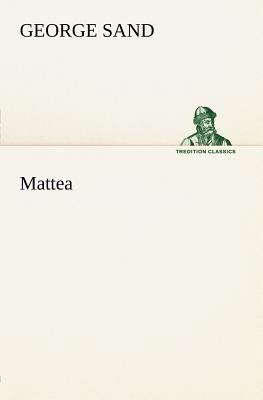Mattea [French] 3849125505 Book Cover