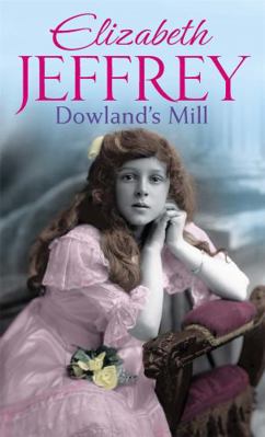 Dowland's Mill 074995793X Book Cover